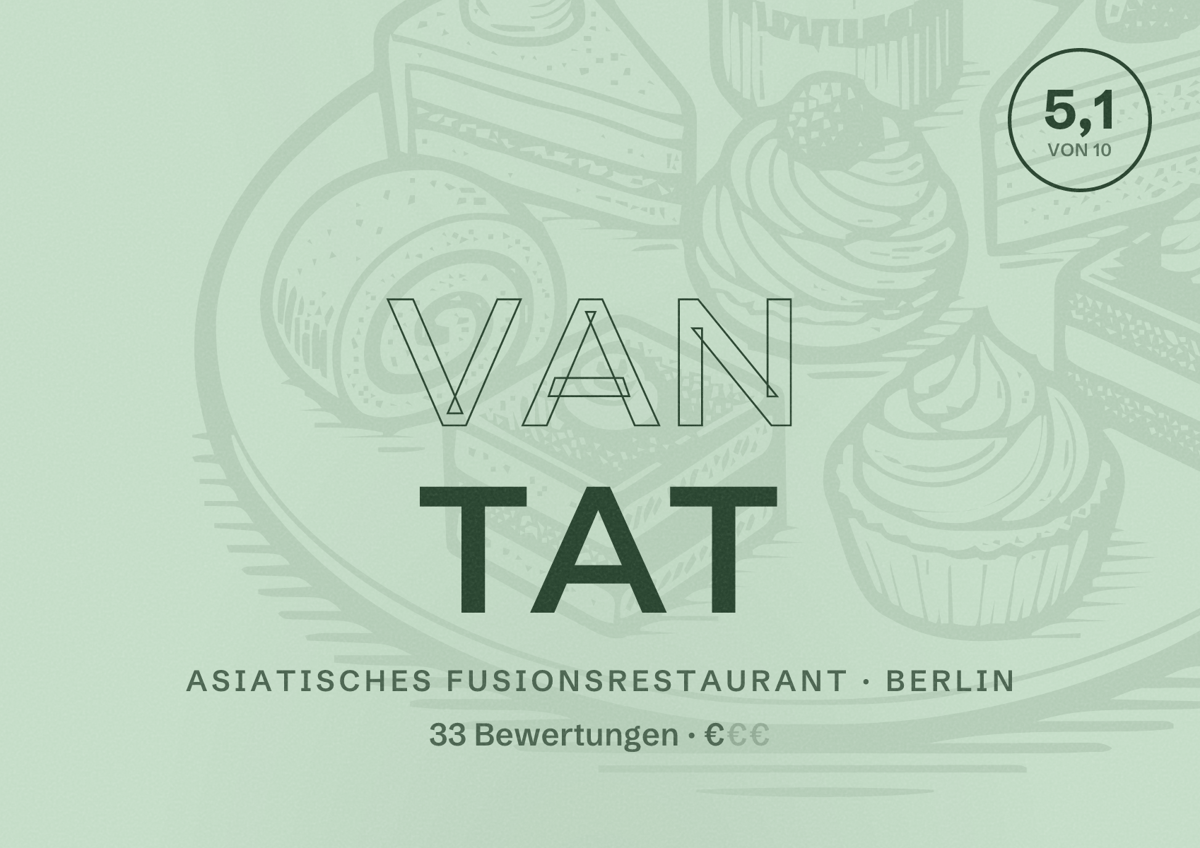 Illustriertes Poster von Van Tat, Asiatisches Fusionsrestaurant in Berlin: Bewertung 5,1 von 10 aus 33 Bewertungen, Preisniveau €