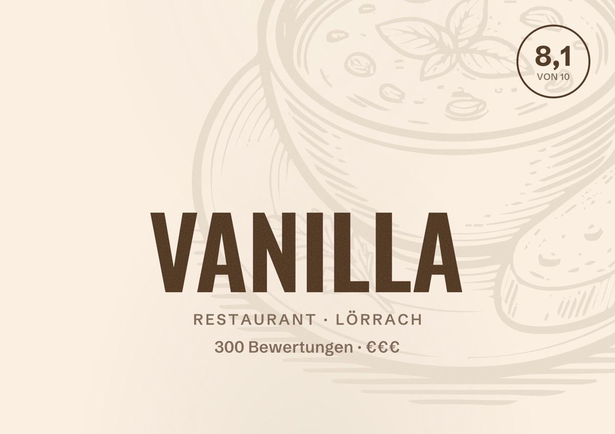 Illustriertes Poster von VANILLA, Restaurant in Lörrach: Bewertung 8,1 von 10 aus 300 Bewertungen, Preisniveau €€€