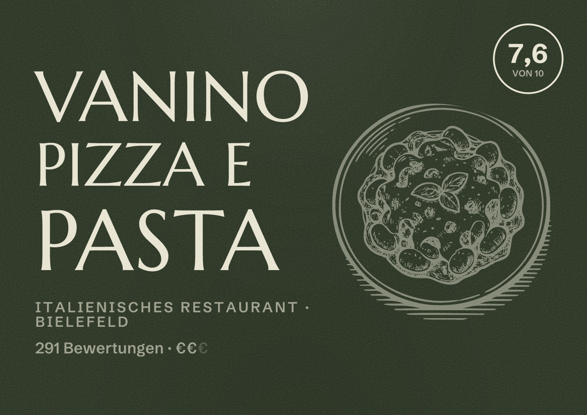 Illustriertes Poster von VANINO PIZZA E PASTA, Italienisches Restaurant in Bielefeld: Bewertung 7,6 von 10 aus 291 Bewertungen, Preisniveau €€