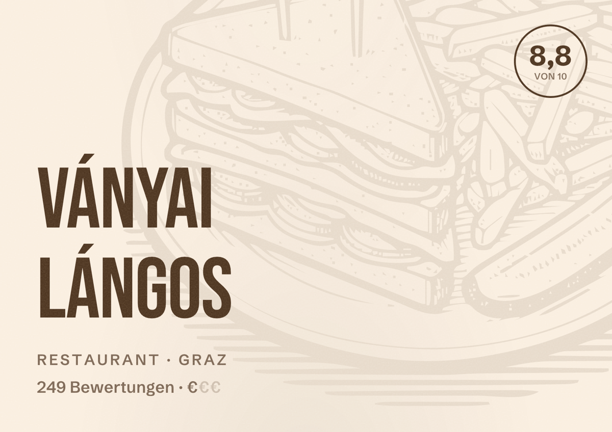 Illustriertes Poster von Ványai Lángos, Restaurant in Graz: Bewertung 8,8 von 10 aus 249 Bewertungen, Preisniveau €