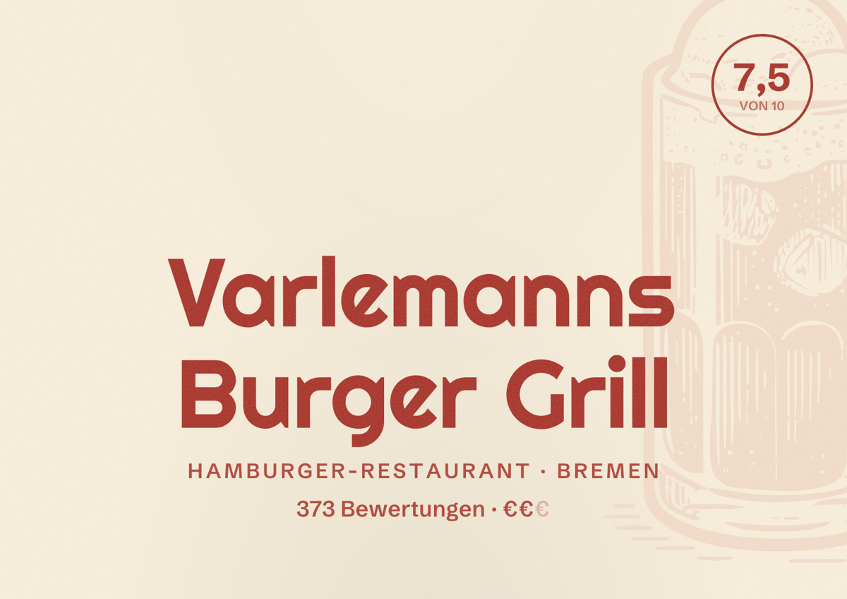 Illustriertes Poster von Varlemanns Burger Grill, Hamburger-Restaurant in Bremen: Bewertung 7,5 von 10 aus 373 Bewertungen, Preisniveau €€