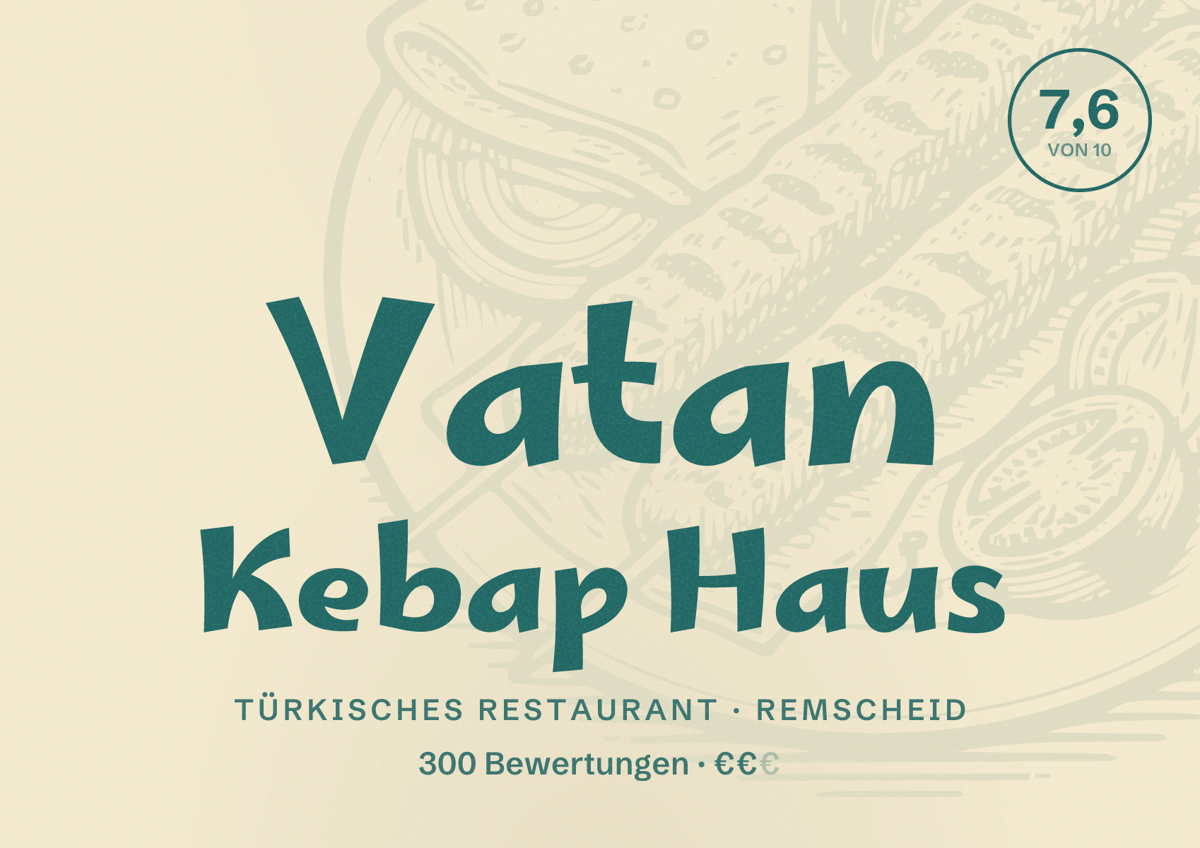 Illustriertes Poster von Vatan Kebap Haus, Türkisches Restaurant in Remscheid: Bewertung 7,6 von 10 aus 300 Bewertungen, Preisniveau €€