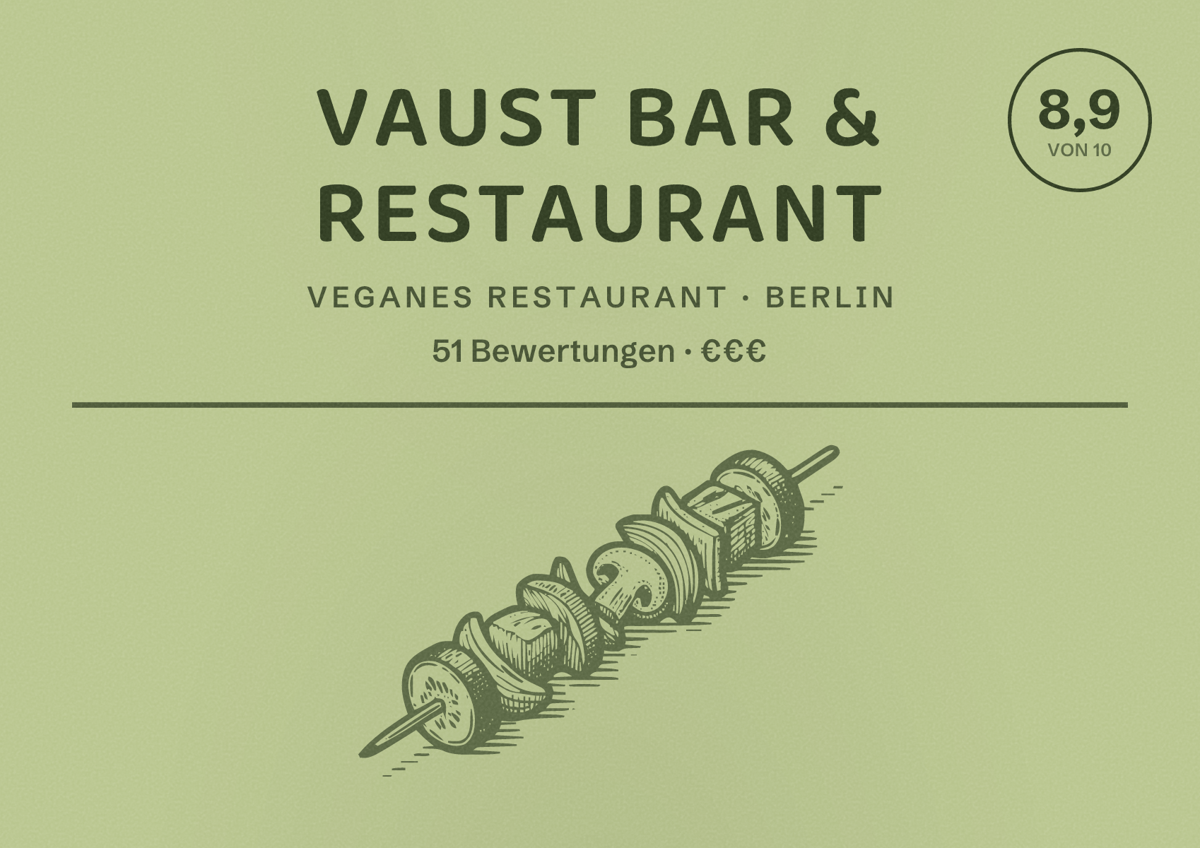 Illustriertes Poster von Vaust Bar & Restaurant, Veganes Restaurant in Berlin: Bewertung 8,9 von 10 aus 51 Bewertungen, Preisniveau €€€