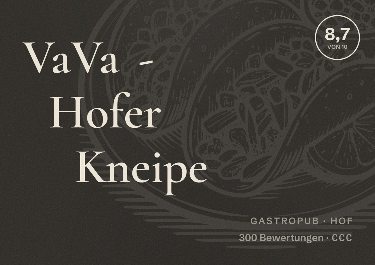 Illustriertes Poster von VaVa - Hofer Kneipe, Gastropub in Hof: Bewertung 8,7 von 10 aus 300 Bewertungen, Preisniveau €€€
