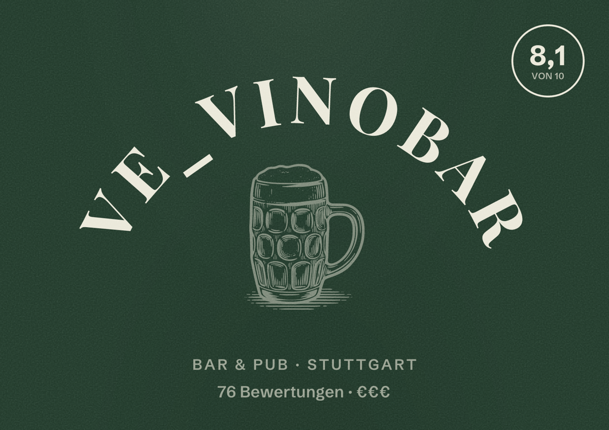 Illustriertes Poster von Ve_Vinobar, Bar & Pub in Stuttgart: Bewertung 8,1 von 10 aus 76 Bewertungen, Preisniveau €€€