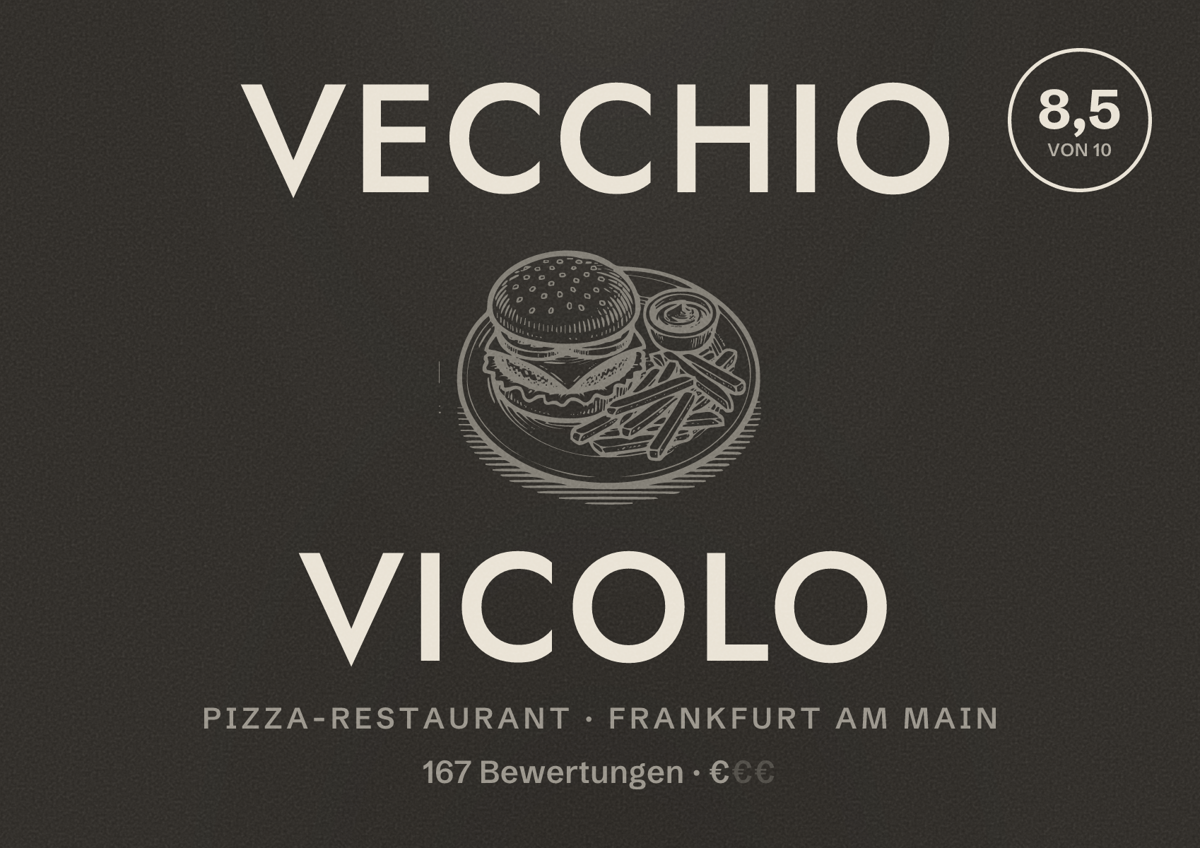 Illustriertes Poster von Vecchio Vicolo, Pizza-Restaurant in Frankfurt am Main: Bewertung 8,5 von 10 aus 167 Bewertungen, Preisniveau €