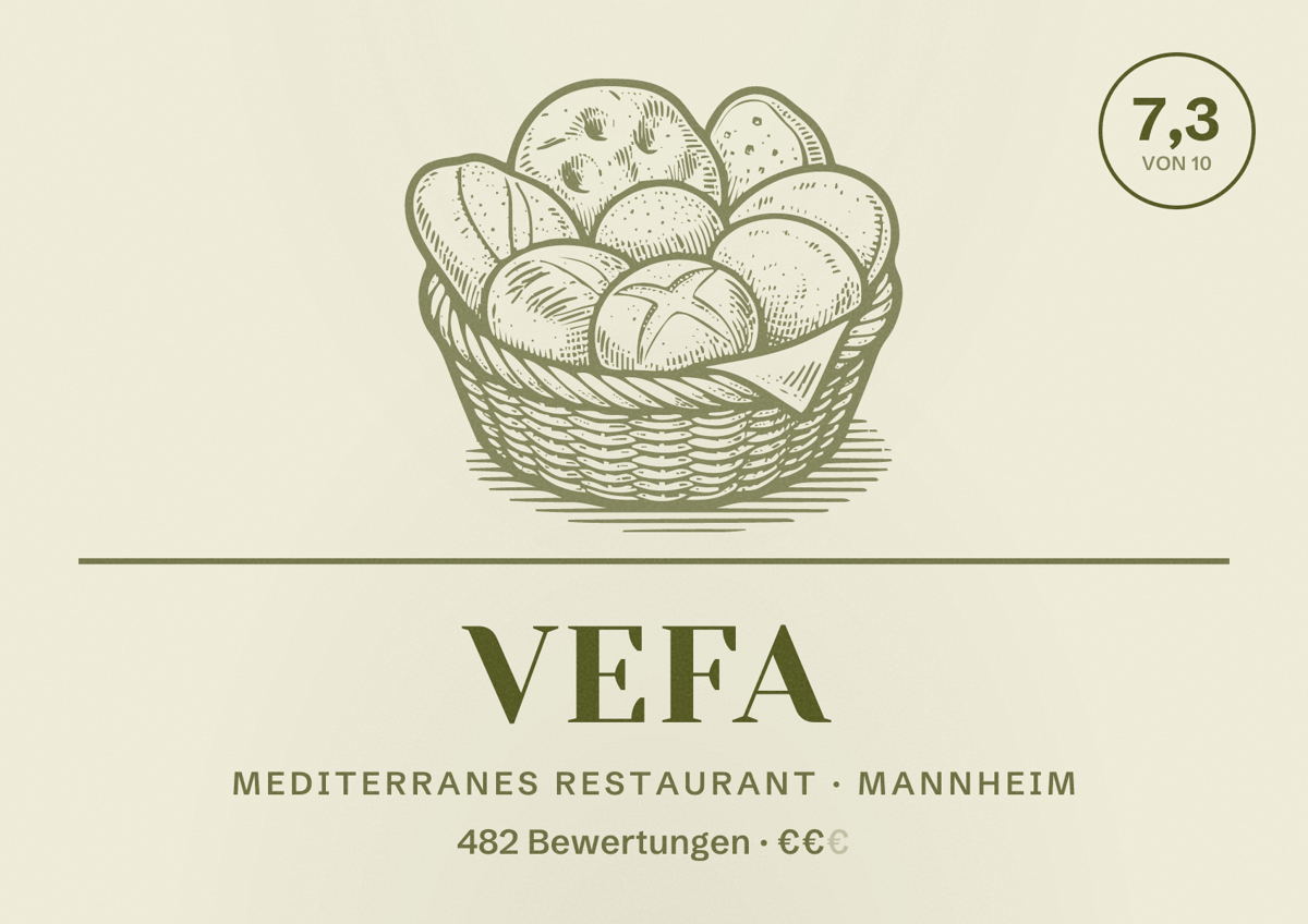 Illustriertes Poster von Vefa, Mediterranes Restaurant in Mannheim: Bewertung 7,3 von 10 aus 482 Bewertungen, Preisniveau €€