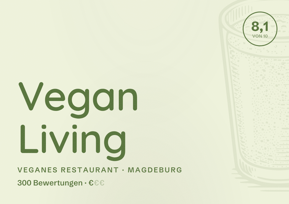 Illustriertes Poster von Vegan Living, Veganes Restaurant in Magdeburg: Bewertung 8,1 von 10 aus 300 Bewertungen, Preisniveau €