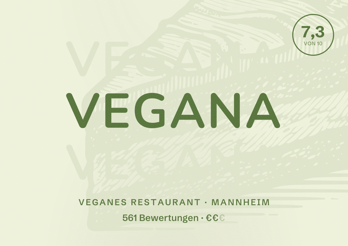 Illustriertes Poster von Vegana, Veganes Restaurant in Mannheim: Bewertung 7,3 von 10 aus 561 Bewertungen, Preisniveau €€