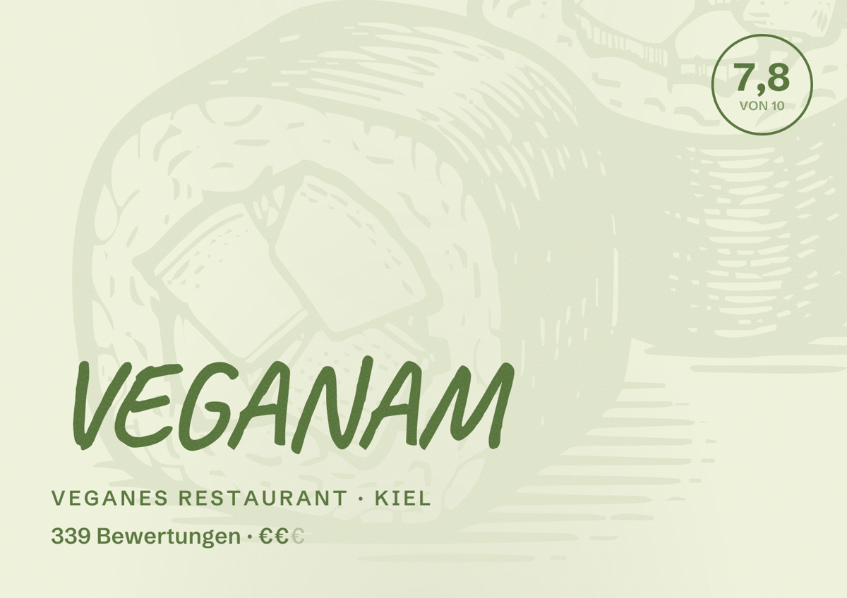 Illustriertes Poster von VEGANAM, Veganes Restaurant in Kiel: Bewertung 7,8 von 10 aus 339 Bewertungen, Preisniveau €€