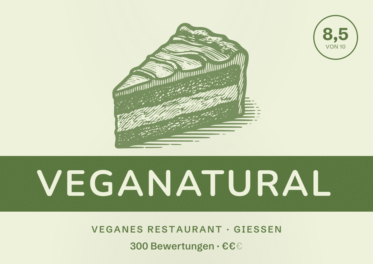Illustriertes Poster von Veganatural, Veganes Restaurant in Gießen: Bewertung 8,5 von 10 aus 300 Bewertungen, Preisniveau €€