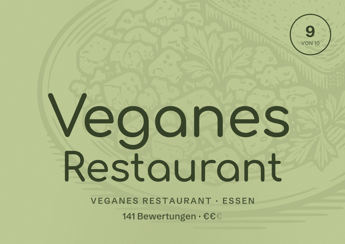 Illustriertes Poster von Veganes Restaurant, Veganes Restaurant in Essen: Bewertung 9 von 10 aus 141 Bewertungen, Preisniveau €€