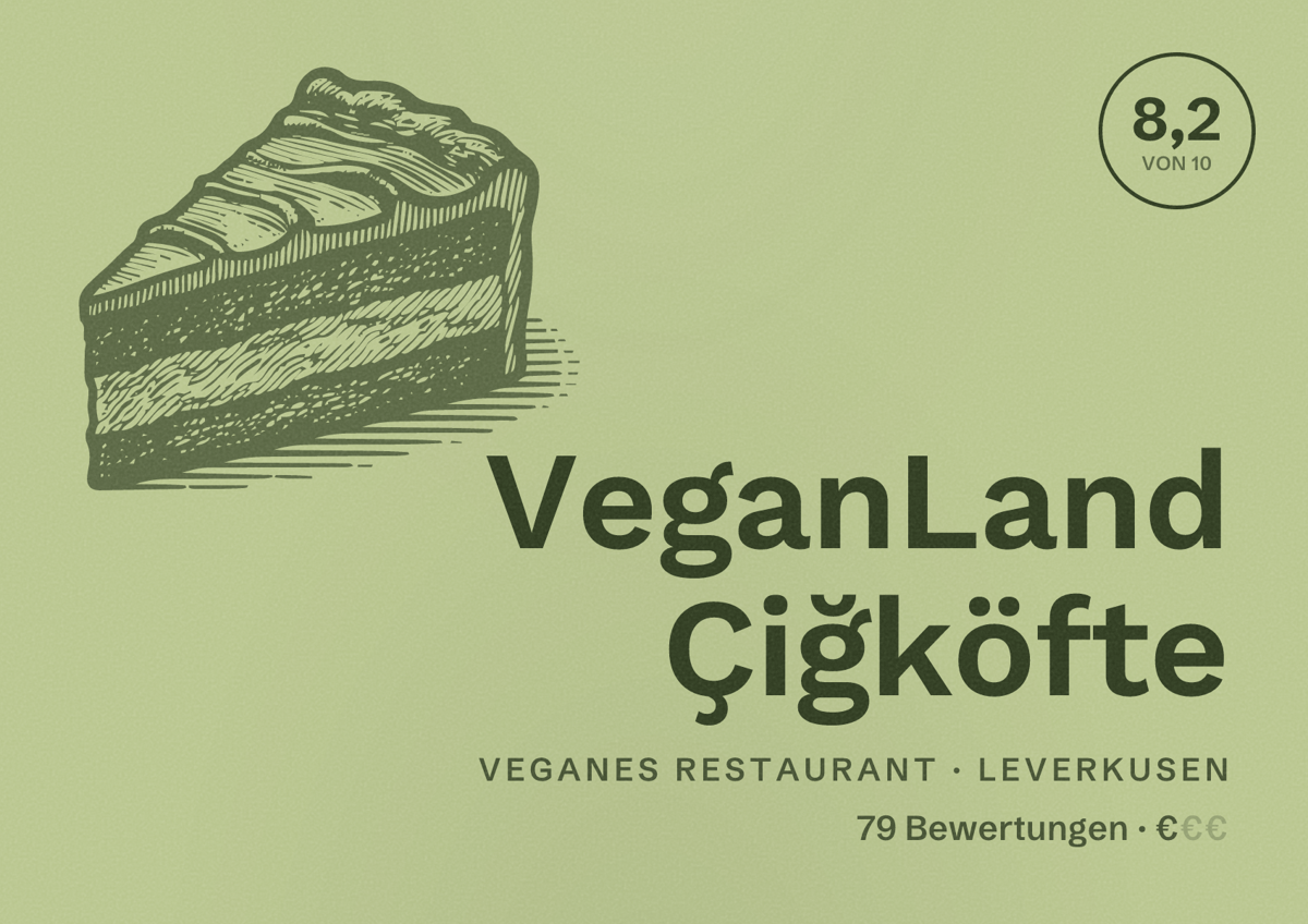 Illustriertes Poster von VeganLand Çiğköfte, Veganes Restaurant in Leverkusen: Bewertung 8,2 von 10 aus 79 Bewertungen, Preisniveau €