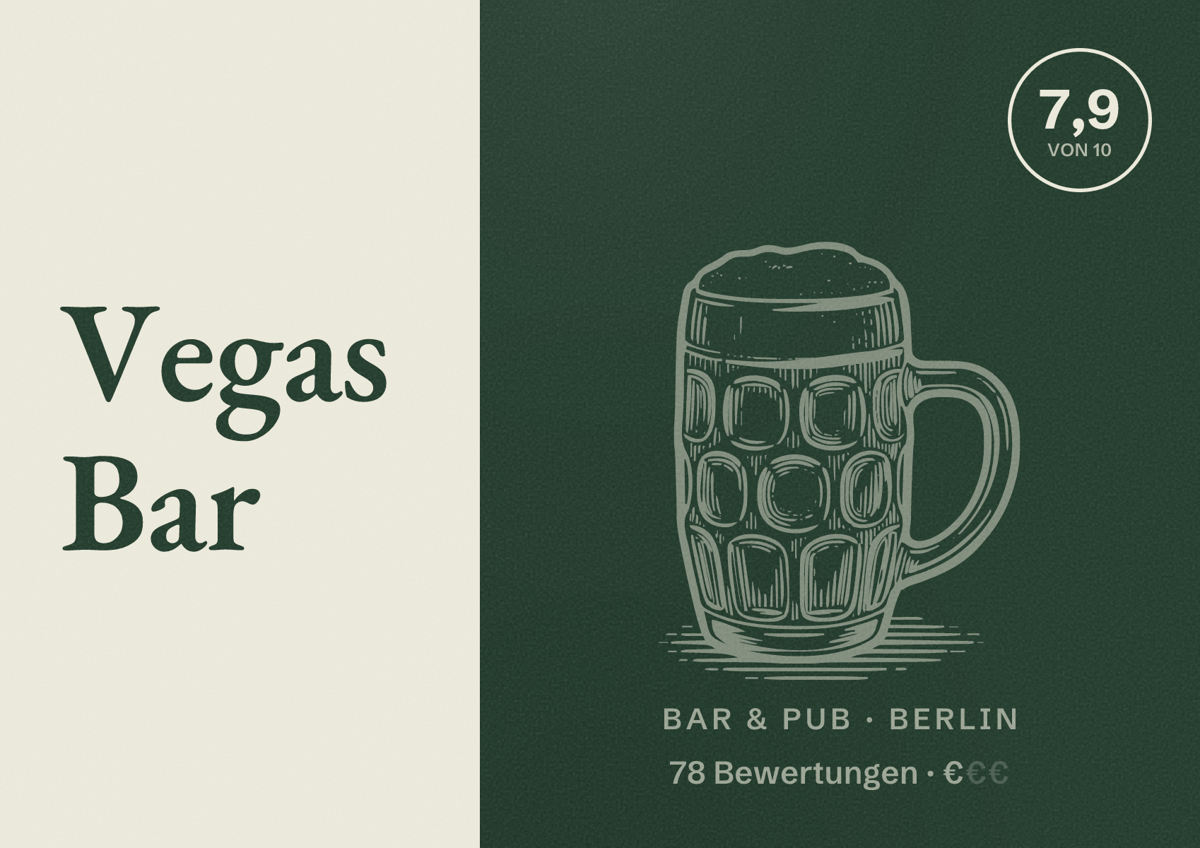 Illustriertes Poster von Vegas Bar, Bar & Pub in Berlin: Bewertung 7,9 von 10 aus 78 Bewertungen, Preisniveau €
