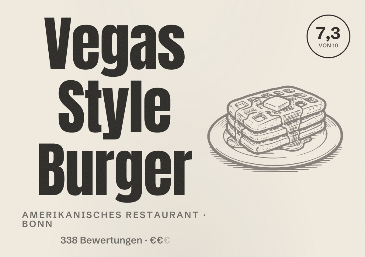 Illustriertes Poster von Vegas Style Burger, Amerikanisches Restaurant in Bonn: Bewertung 7,3 von 10 aus 338 Bewertungen, Preisniveau €€