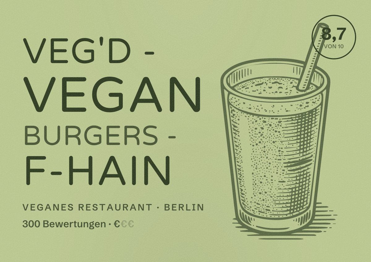 Illustriertes Poster von VEG'D - Vegan Burgers - F-hain, Veganes Restaurant in Berlin: Bewertung 8,7 von 10 aus 300 Bewertungen, Preisniveau €
