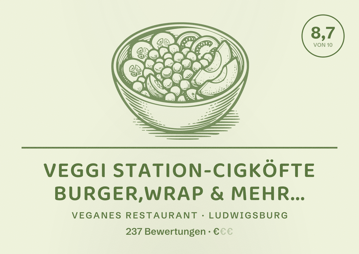 Illustriertes Poster von Veggi Station-Cigköfte Burger,Wrap & mehr..., Veganes Restaurant in Ludwigsburg: Bewertung 8,7 von 10 aus 237 Bewertungen, Preisniveau €