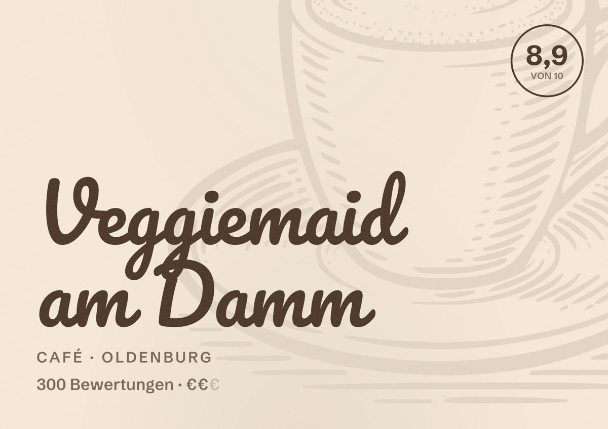 Illustriertes Poster von Veggiemaid am Damm, Café in Oldenburg: Bewertung 8,9 von 10 aus 300 Bewertungen, Preisniveau €€