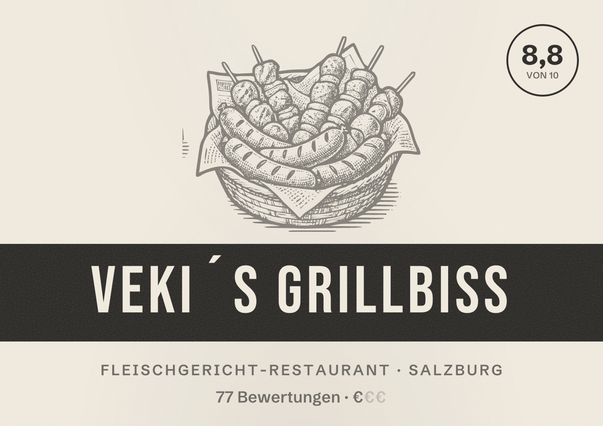 Illustriertes Poster von Veki´s Grillbiss, Fleischgericht-Restaurant in Salzburg: Bewertung 8,8 von 10 aus 77 Bewertungen, Preisniveau €