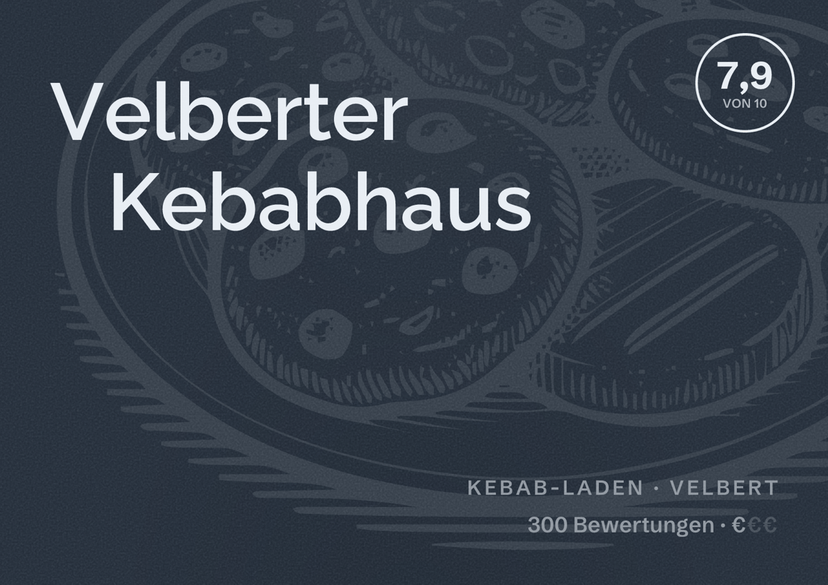 Illustriertes Poster von Velberter Kebabhaus, Kebab-Laden in Velbert: Bewertung 7,9 von 10 aus 300 Bewertungen, Preisniveau €