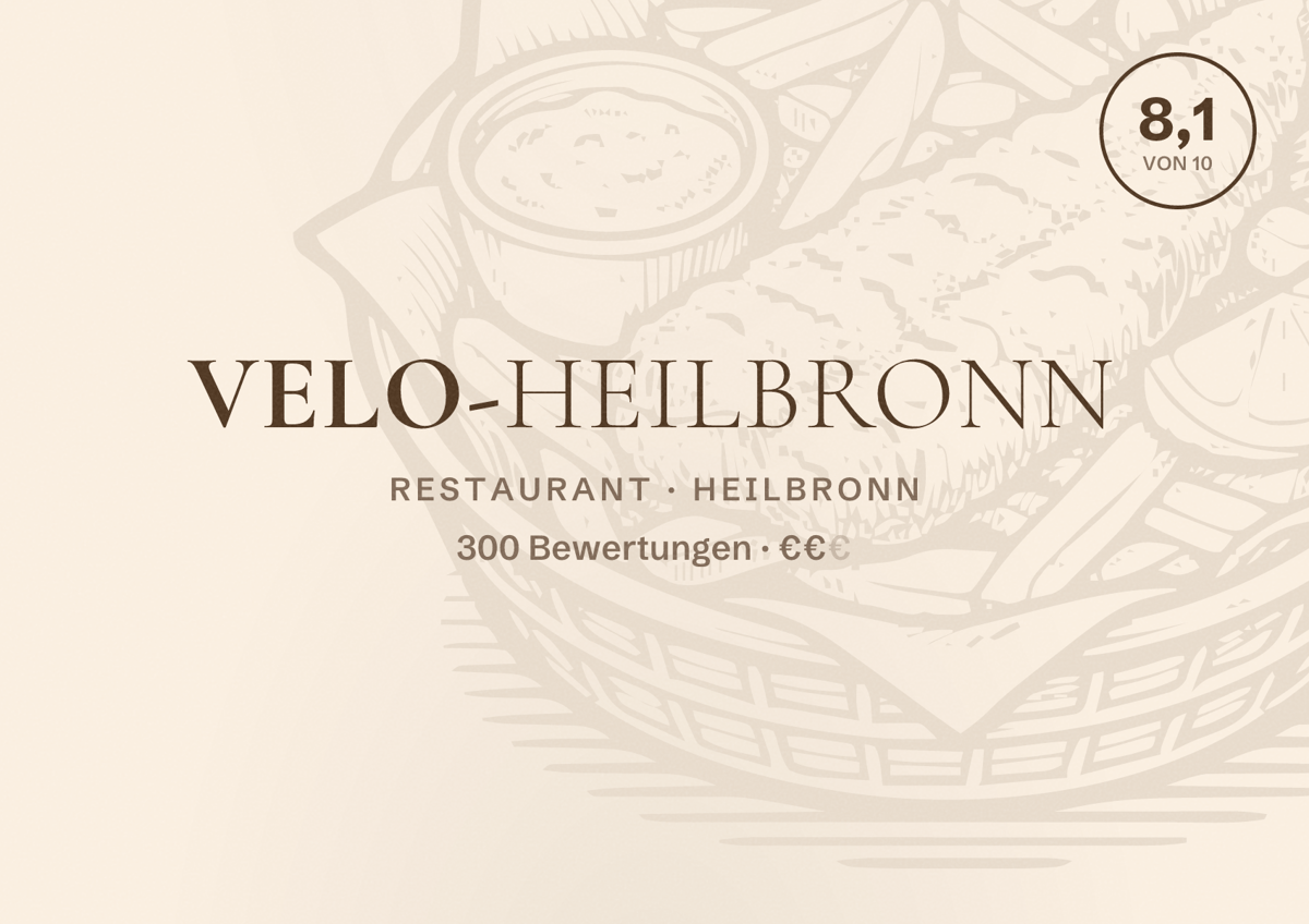 Illustriertes Poster von VELO-Heilbronn, Restaurant in Heilbronn: Bewertung 8,1 von 10 aus 300 Bewertungen, Preisniveau €€