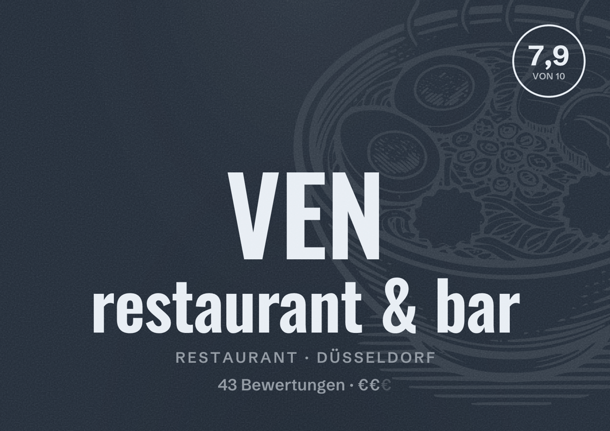 Illustriertes Poster von VEN restaurant & bar, Restaurant in Düsseldorf: Bewertung 7,9 von 10 aus 43 Bewertungen, Preisniveau €€