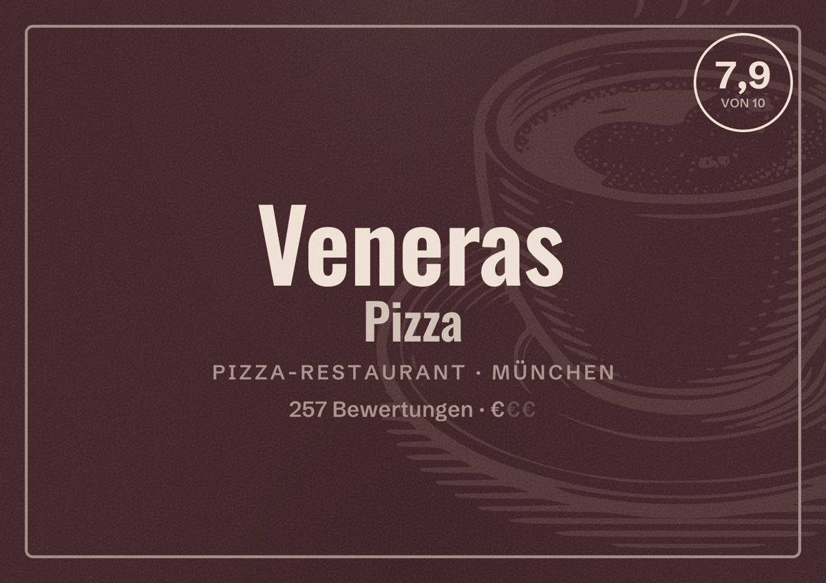 Illustriertes Poster von Veneras Pizza, Pizza-Restaurant in München: Bewertung 7,9 von 10 aus 257 Bewertungen, Preisniveau €