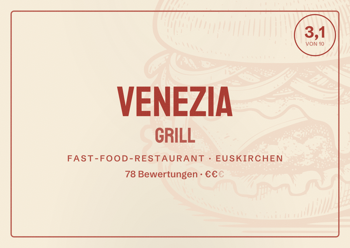 Illustriertes Poster von Venezia Grill, Fast-Food-Restaurant in Euskirchen: Bewertung 3,1 von 10 aus 78 Bewertungen, Preisniveau €€