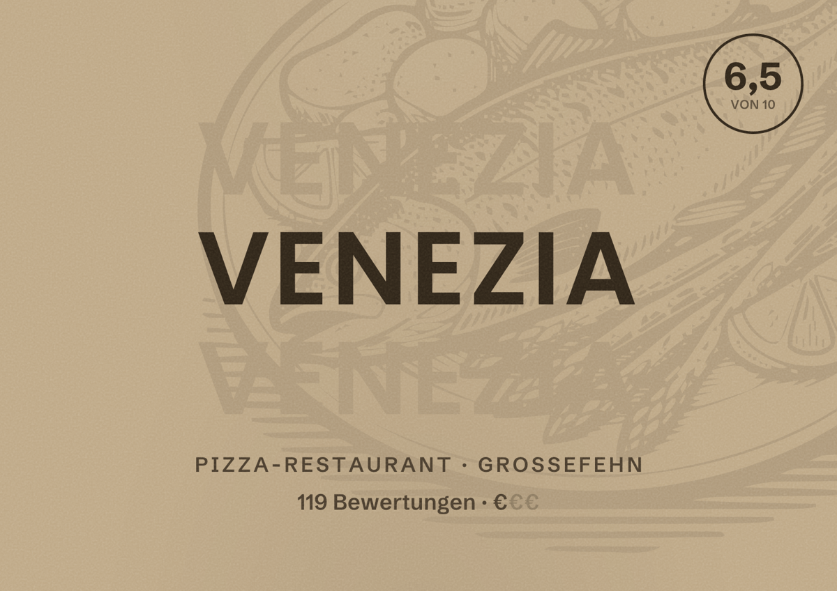 Illustriertes Poster von Venezia, Pizza-Restaurant in Großefehn: Bewertung 6,5 von 10 aus 119 Bewertungen, Preisniveau €