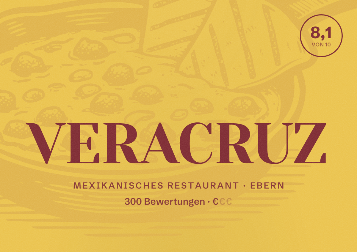 Illustriertes Poster von VERACRUZ, Mexikanisches Restaurant in Ebern: Bewertung 8,1 von 10 aus 300 Bewertungen, Preisniveau €