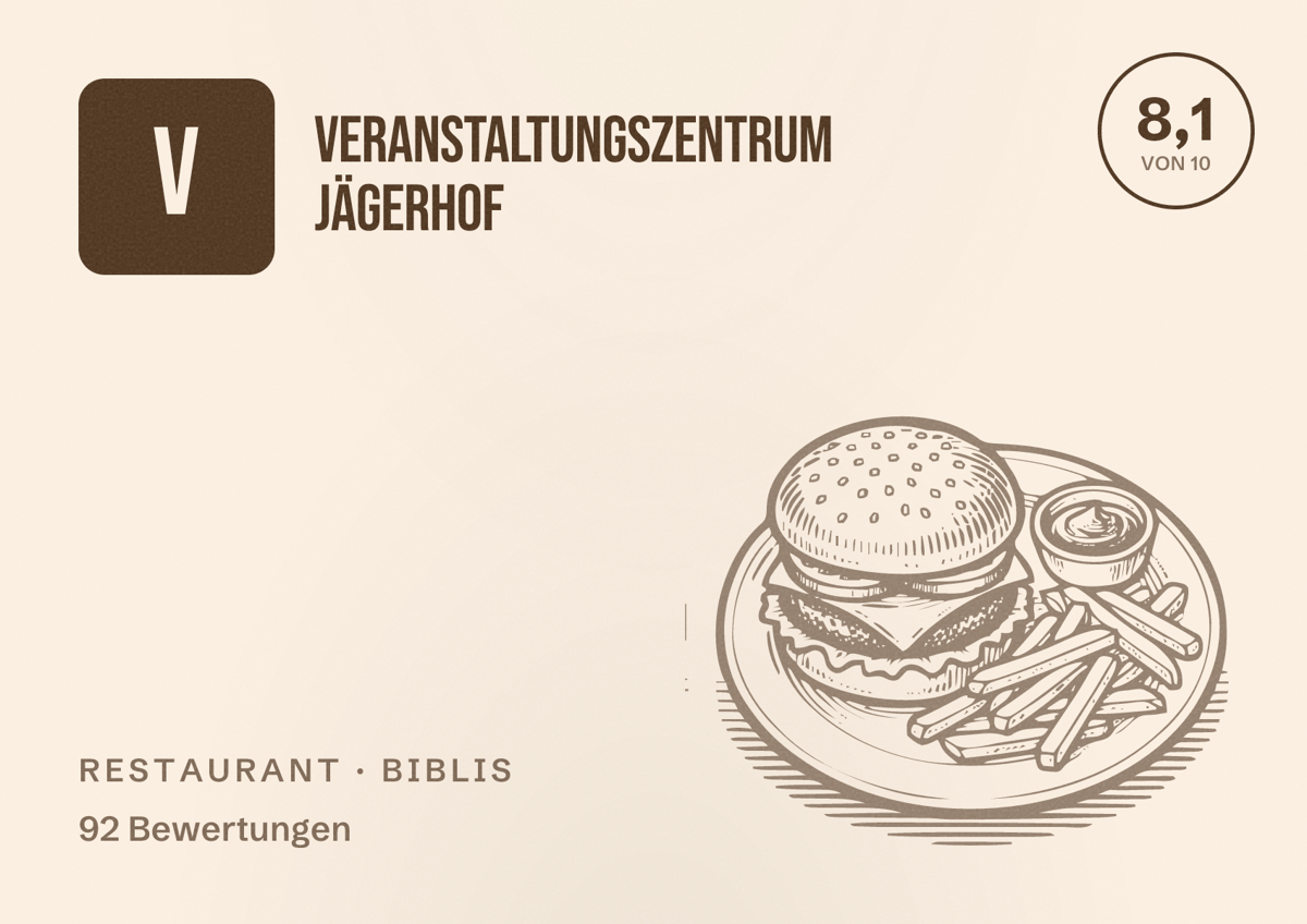 Illustriertes Poster von Veranstaltungszentrum Jägerhof, Restaurant in Biblis: Bewertung 8,1 von 10 aus 92 Bewertungen