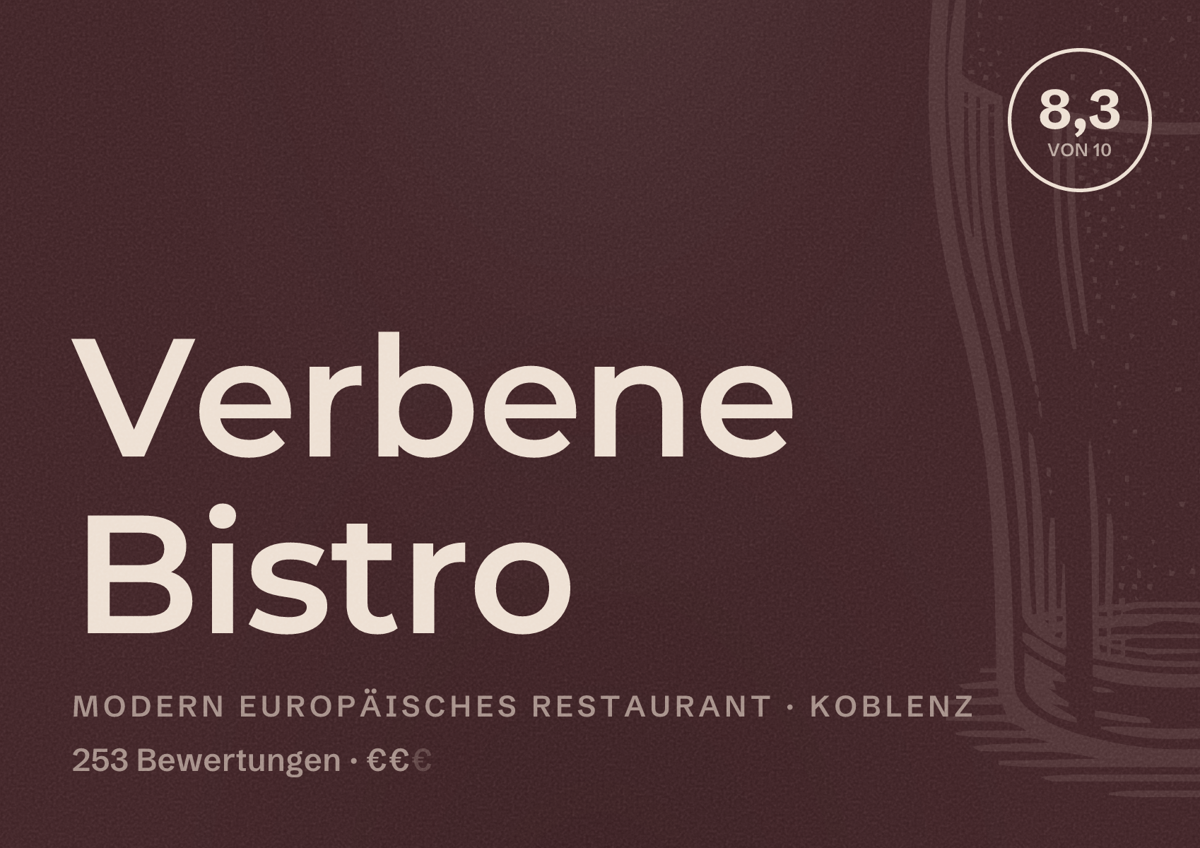 Illustriertes Poster von Verbene Bistro, Modern europäisches Restaurant in Koblenz: Bewertung 8,3 von 10 aus 253 Bewertungen, Preisniveau €€