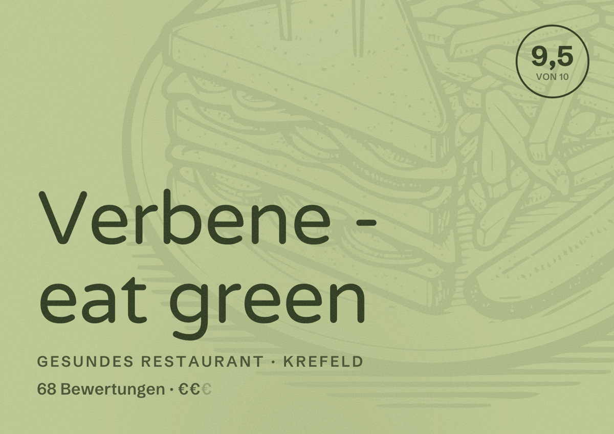 Illustriertes Poster von Verbene - eat green, Gesundes Restaurant in Krefeld: Bewertung 9,5 von 10 aus 68 Bewertungen, Preisniveau €€