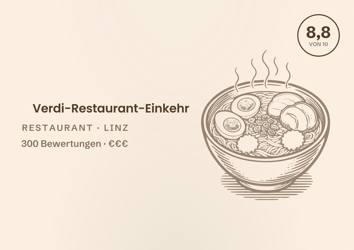 Illustriertes Poster von Verdi-Restaurant-Einkehr, Restaurant in Linz: Bewertung 8,8 von 10 aus 300 Bewertungen, Preisniveau €€€
