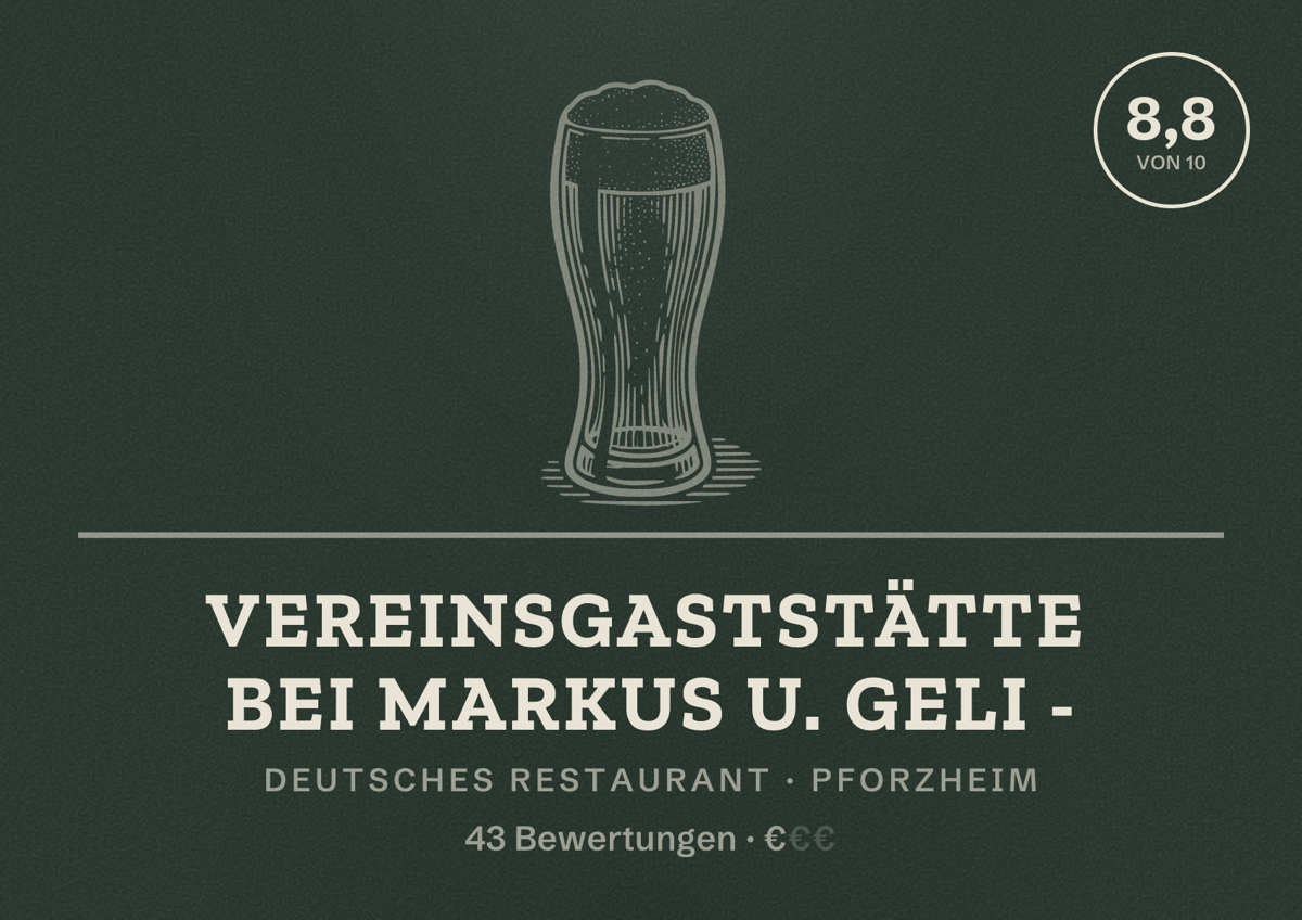 Illustriertes Poster von Vereinsgaststätte bei Markus u. Geli -, Deutsches Restaurant in Pforzheim: Bewertung 8,8 von 10 aus 43 Bewertungen, Preisniveau €