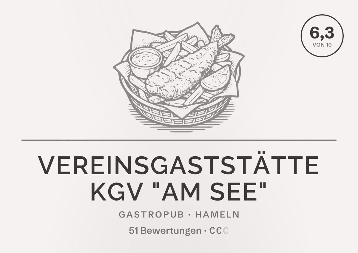 Illustriertes Poster von Vereinsgaststätte KGV "Am See", Gastropub in Hameln: Bewertung 6,3 von 10 aus 51 Bewertungen, Preisniveau €€