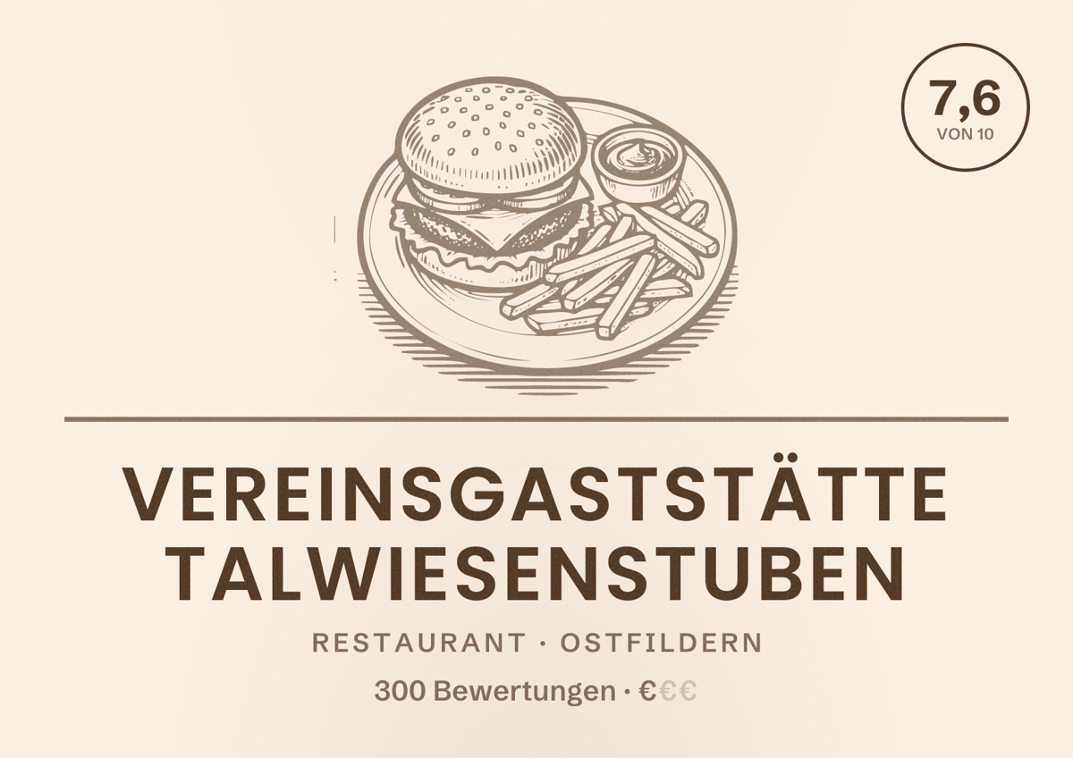 Illustriertes Poster von Vereinsgaststätte Talwiesenstuben, Restaurant in Ostfildern: Bewertung 7,6 von 10 aus 300 Bewertungen, Preisniveau €
