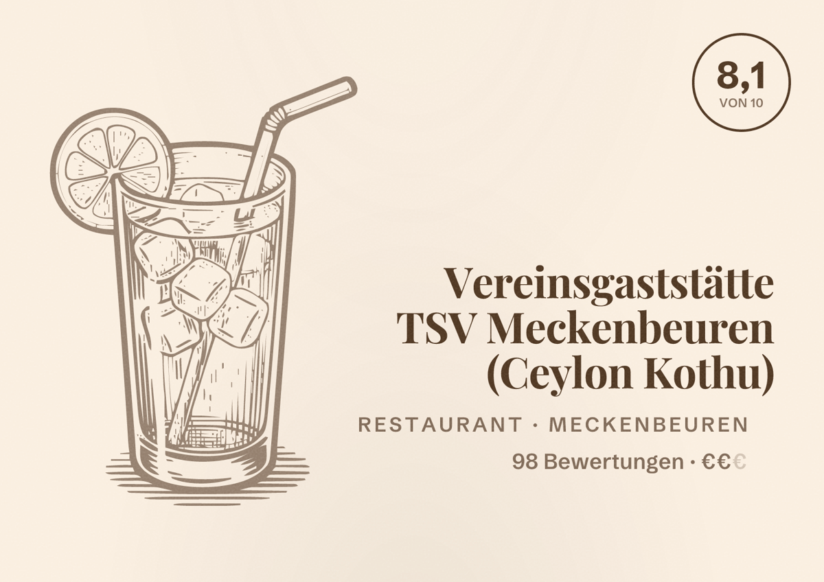 Illustriertes Poster von Vereinsgaststätte TSV Meckenbeuren (Ceylon Kothu), Restaurant in Meckenbeuren: Bewertung 8,1 von 10 aus 98 Bewertungen, Preisniveau €€