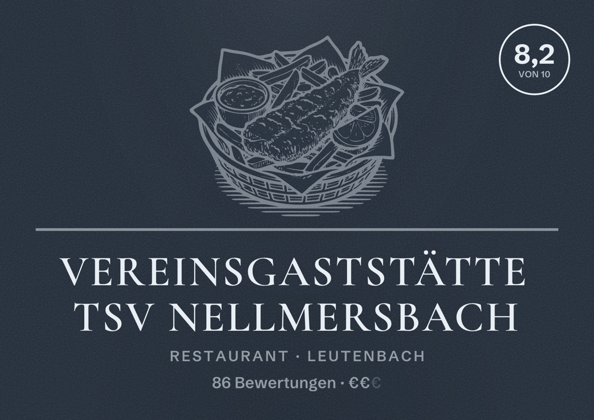 Illustriertes Poster von Vereinsgaststätte TSV Nellmersbach, Restaurant in Leutenbach: Bewertung 8,2 von 10 aus 86 Bewertungen, Preisniveau €€