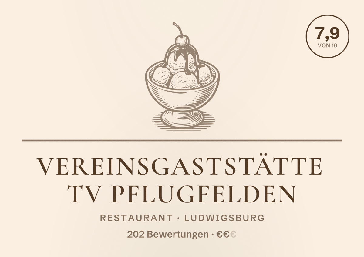 Illustriertes Poster von Vereinsgaststätte TV Pflugfelden, Restaurant in Ludwigsburg: Bewertung 7,9 von 10 aus 202 Bewertungen, Preisniveau €€