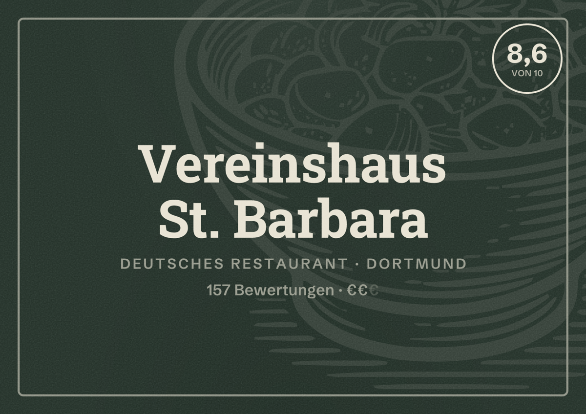 Illustriertes Poster von Vereinshaus St. Barbara, Deutsches Restaurant in Dortmund: Bewertung 8,6 von 10 aus 157 Bewertungen, Preisniveau €€