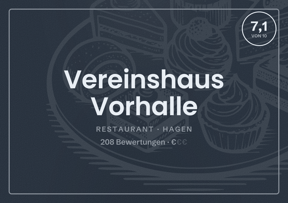Illustriertes Poster von Vereinshaus Vorhalle, Restaurant in Hagen: Bewertung 7,1 von 10 aus 208 Bewertungen, Preisniveau €