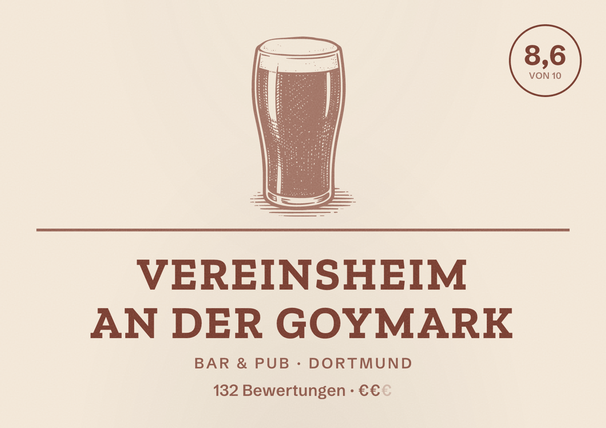 Illustriertes Poster von Vereinsheim an der Goymark, Bar & Pub in Dortmund: Bewertung 8,6 von 10 aus 132 Bewertungen, Preisniveau €€