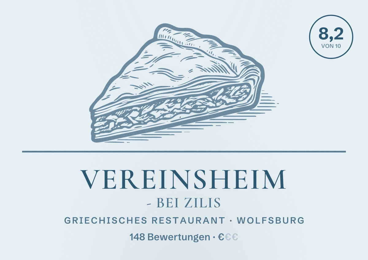 Illustriertes Poster von Vereinsheim - Bei Zilis, Griechisches Restaurant in Wolfsburg: Bewertung 8,2 von 10 aus 148 Bewertungen, Preisniveau €