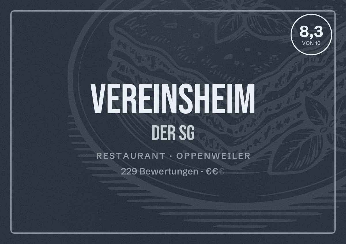 Illustriertes Poster von Vereinsheim der SG, Restaurant in Oppenweiler: Bewertung 8,3 von 10 aus 229 Bewertungen, Preisniveau €€