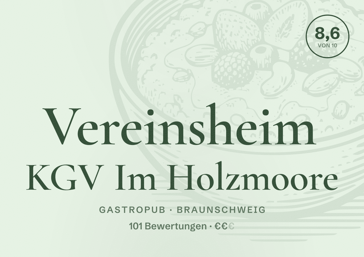 Illustriertes Poster von Vereinsheim KGV Im Holzmoore, Gastropub in Braunschweig: Bewertung 8,6 von 10 aus 101 Bewertungen, Preisniveau €€