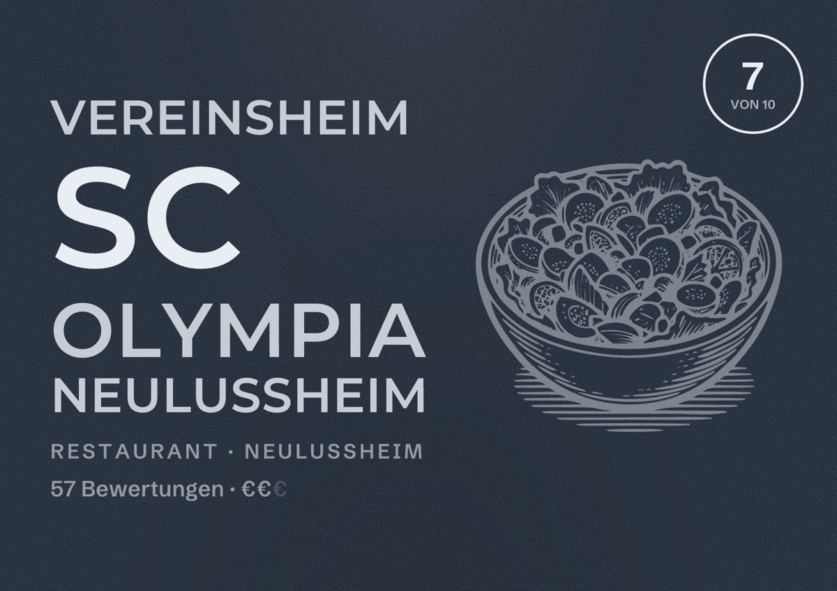 Illustriertes Poster von Vereinsheim SC Olympia Neulussheim, Restaurant in Neulußheim: Bewertung 7 von 10 aus 57 Bewertungen, Preisniveau €€