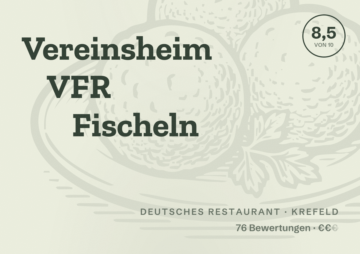 Illustriertes Poster von Vereinsheim VFR Fischeln, Deutsches Restaurant in Krefeld: Bewertung 8,3 von 10 aus 76 Bewertungen, Preisniveau €€