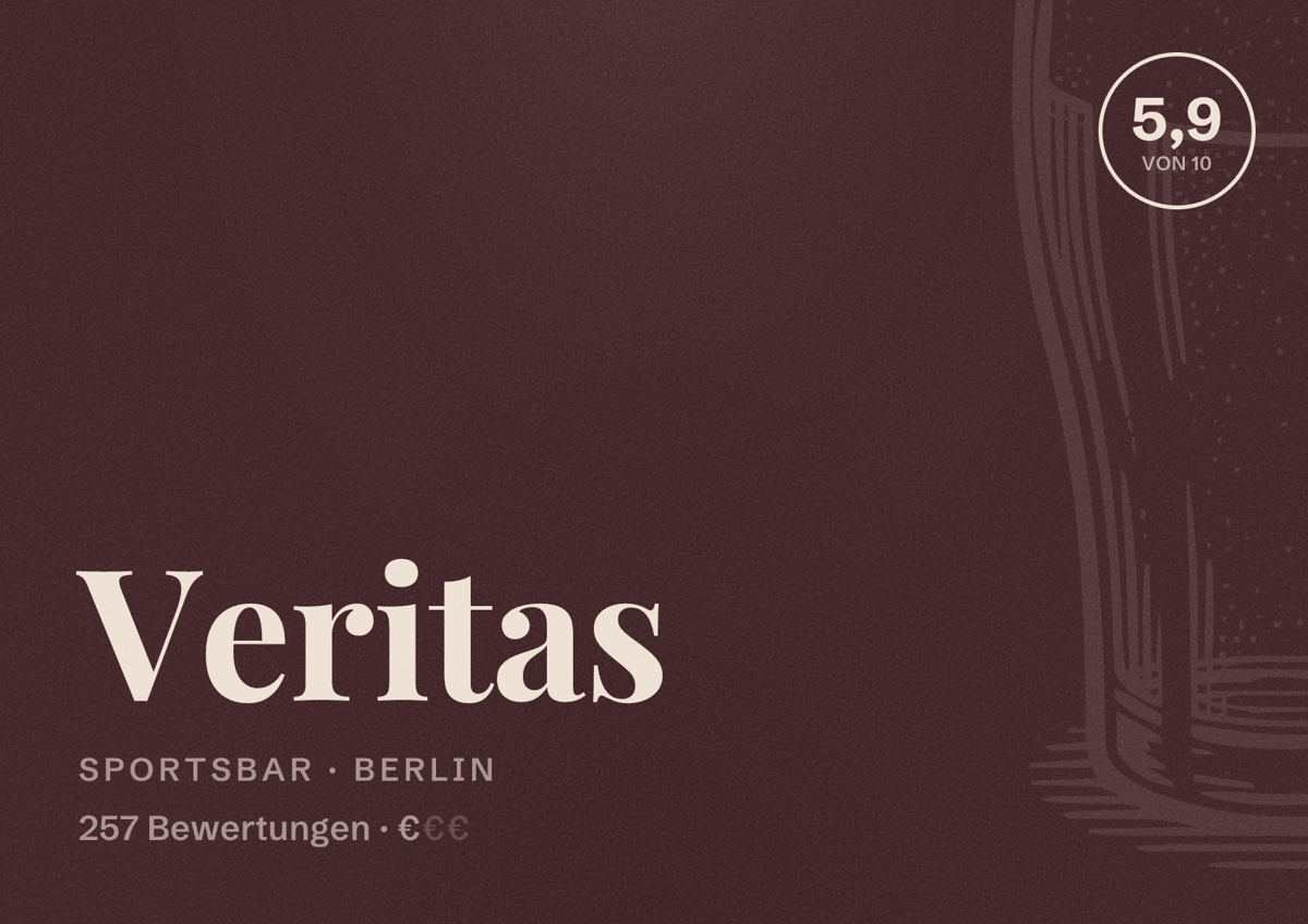Illustriertes Poster von Veritas, Sportsbar in Berlin: Bewertung 5,9 von 10 aus 257 Bewertungen, Preisniveau €