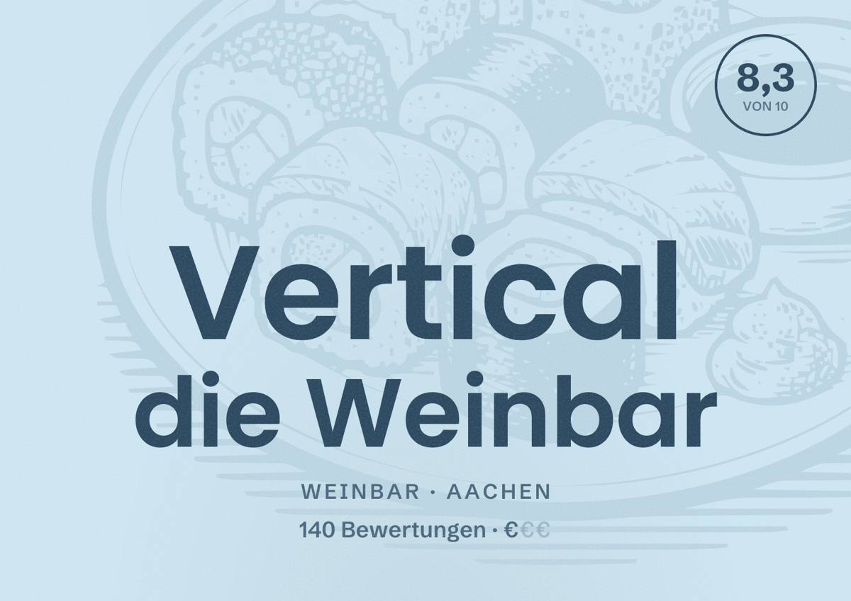 Illustriertes Poster von Vertical die Weinbar, Weinbar in Aachen: Bewertung 8,3 von 10 aus 140 Bewertungen, Preisniveau €